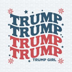 trump girl make american trump again 2024 svg