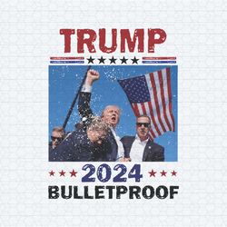 patriotic trump 2024 bulletproof png