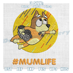 mom life bluey bingo mother day embroidery , digital embroidery,embroidery files, digital embroidery design