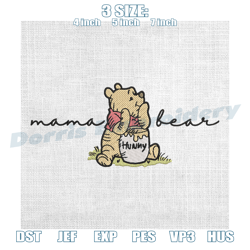 mama bear love hunny winnie the pooh embroidery , digital embroidery,embroidery files