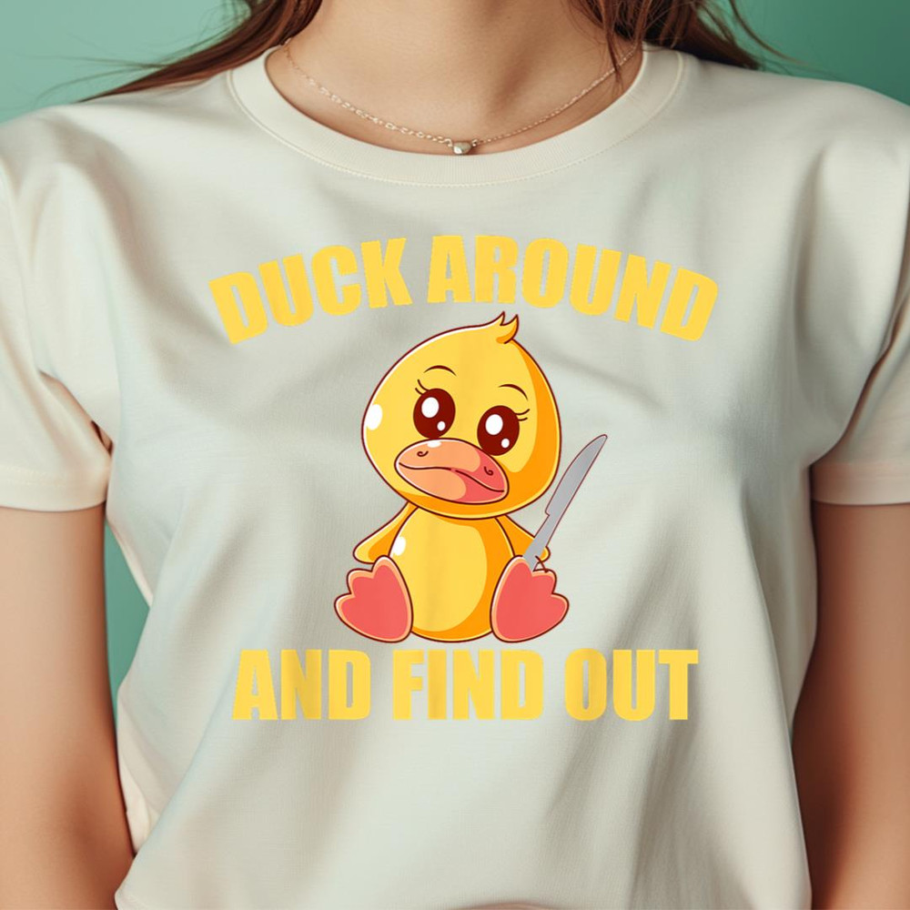 Duck Knife Duck Around And Find Out Pun PNG, The Duck PNG, Rubber Duck Digital Png Files.jpg