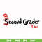 DR00067-Second grader I am svg, png, dxf, eps file DR00067.jpg
