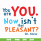 DR00086-You are you now isn't that pleasant svg, png, dxf, eps file DR00086.jpg