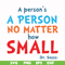 DR00091-A person's a person no matter how small svg, png, dxf, eps file DR00091.jpg