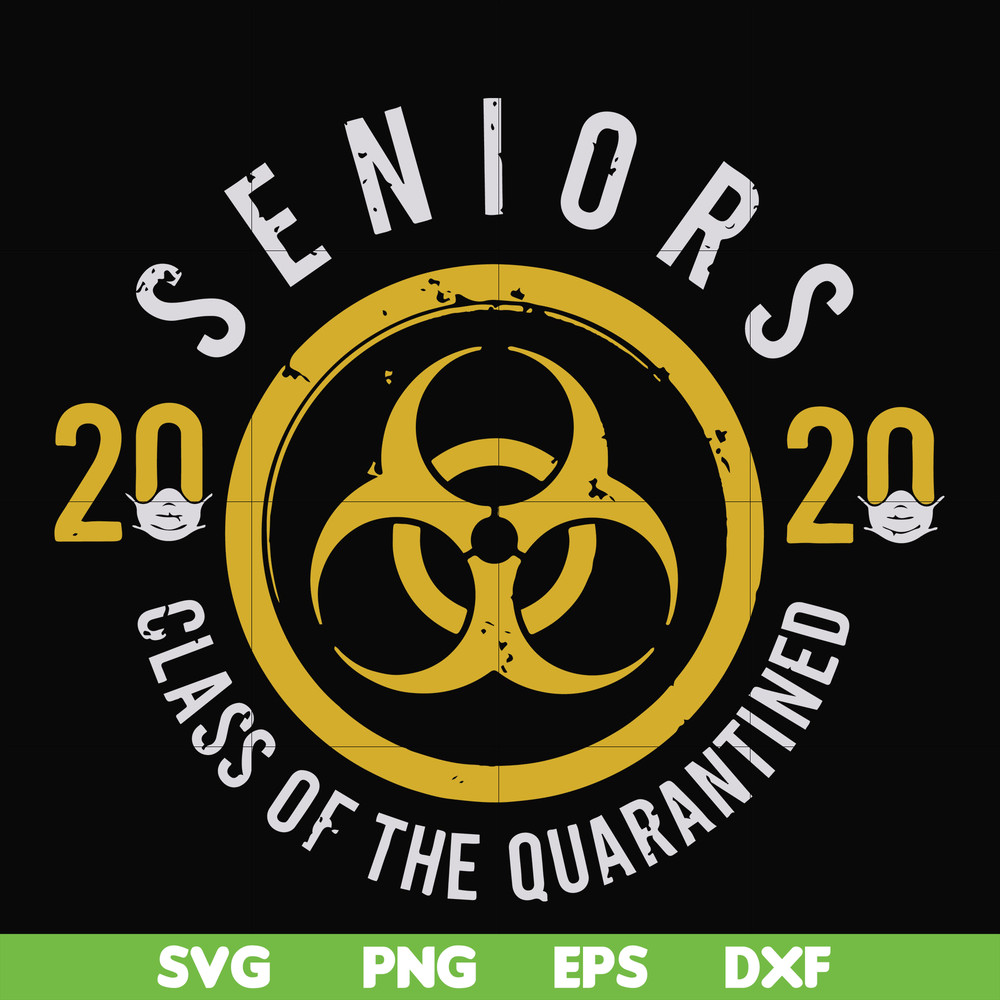 FN0001020-2020 seniors class of the quarantined svg, png, dxf, eps file FN0001020.jpg