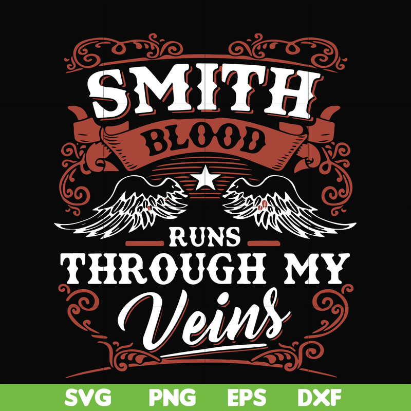 FN000171-Smith blood runs through my veins svg, png, dxf, eps file FN000171.jpg