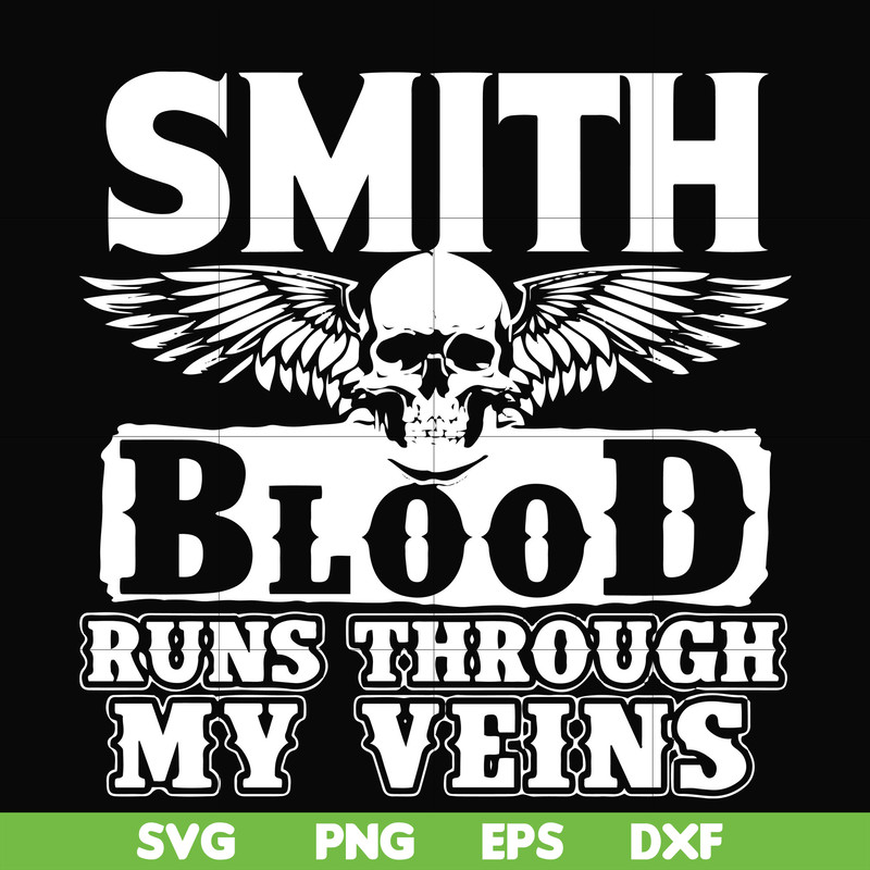 FN000173-Smith blood runs through my veins svg, png, dxf, eps file FN000173.jpg
