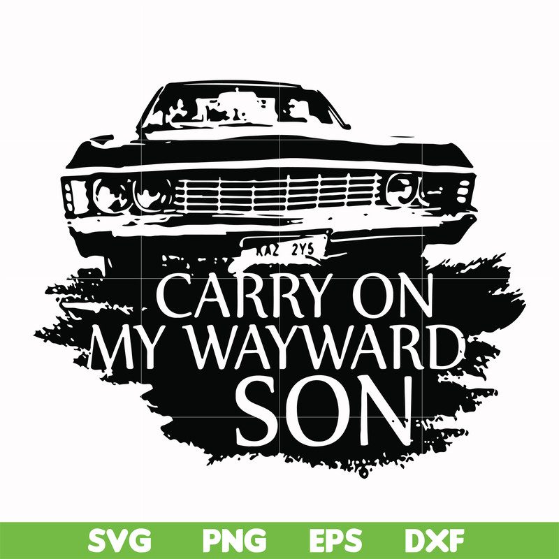 FN000267-Carry on my wayward son svg, png, dxf, eps file FN000267.jpg