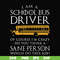 FN000363-I am a school bus driver of course i'm crazy do you think a sane person would do this job svg, png, dxf, eps file FN000363.jpg