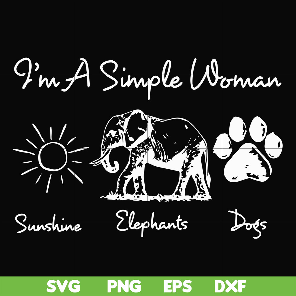 FN00069-I'm a simple woman svg, png, dxf, eps file FN00069.jpg