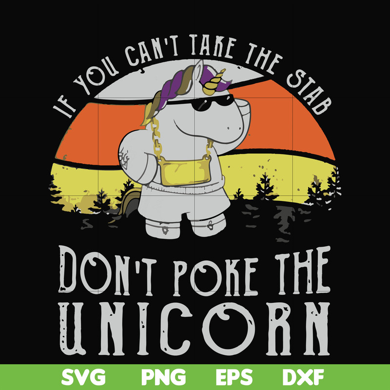 FN000772-If you can't take the stab don't poke the unicorn svg, png, dxf, eps file FN000772.jpg
