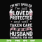 FN000794-I'm not spoiled I'm just loved protected and well taken care of by my husband thankful for him svg, png, dxf, eps file FN000794.jpg
