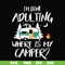FN000869-I'm done adulting where is my camper svg, png, dxf, eps file FN000869.jpg