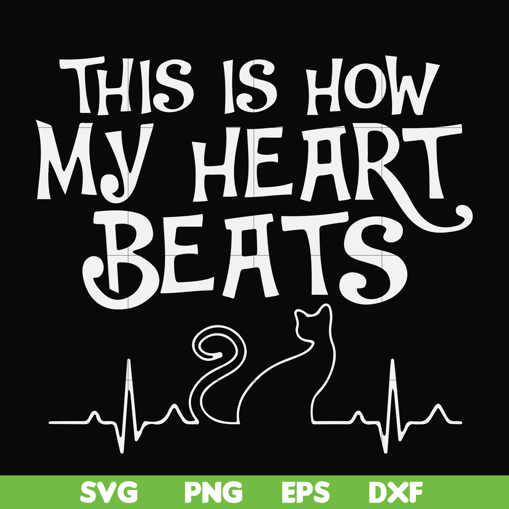 FN000889-This is how my heart beats svg, png, dxf, eps file FN000889.jpg