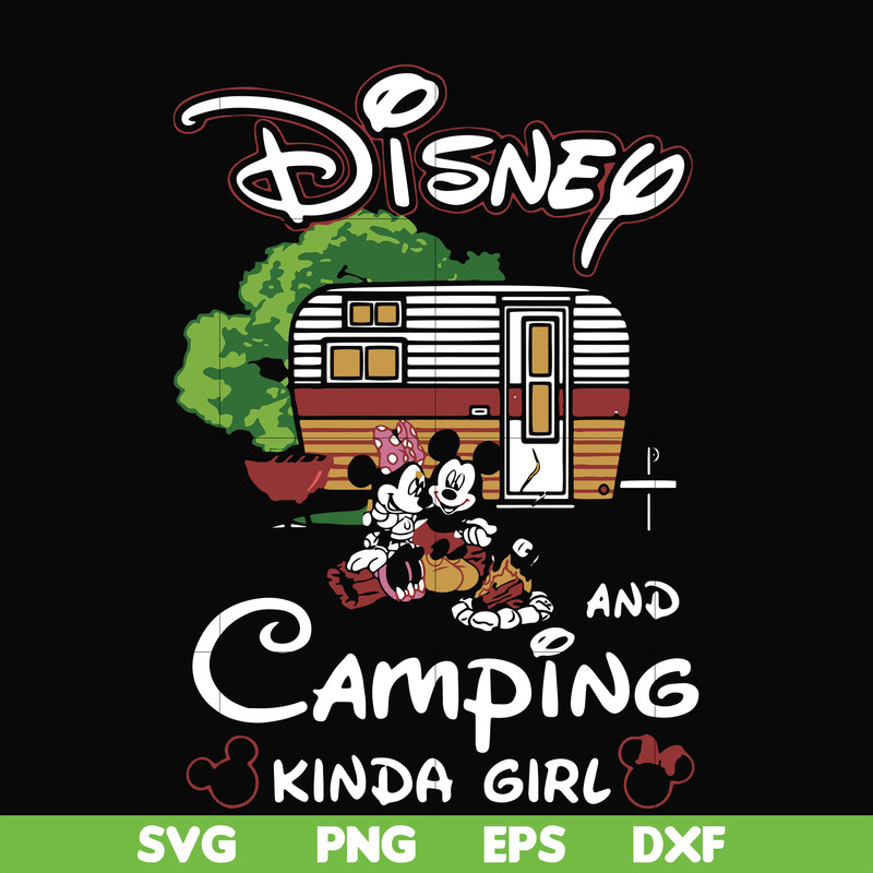 FN00091-Disney and camping kinda girl svg, png, dxf, eps file FN00091.jpg