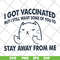FN11062112-Cat I got vaccinated but i svg, png, dxf, eps digital file FN11062112.jpg