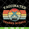 FN14062108-Vaccinated 2021 svg, png, dxf, eps digital file FN14062108.jpg