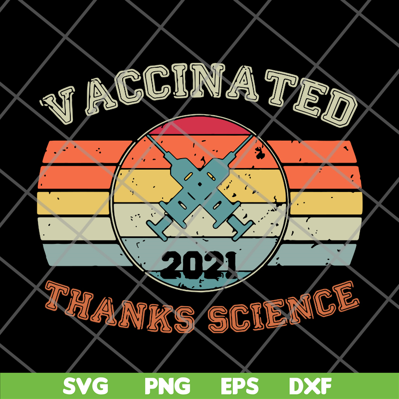 FN14062108-Vaccinated 2021 svg, png, dxf, eps digital file FN14062108.jpg
