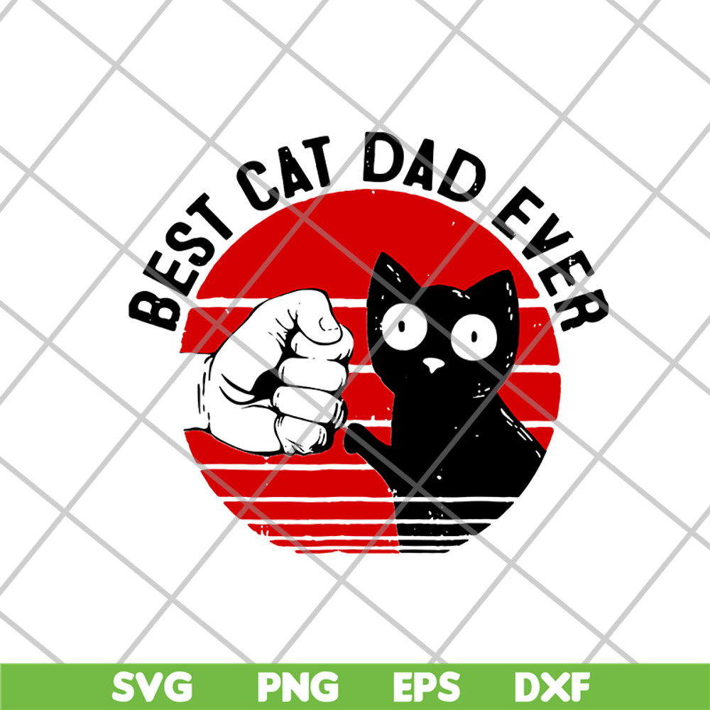 FTD01062116-best cat dad ever svg, eps, png, dxf digital file FTD01062116.jpg