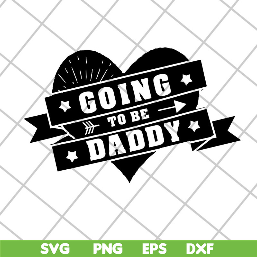 FTD04052106-Going to be daddy svg, Fathers day svg, png, dxf, eps digital file FTD04052106.jpg