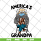 FTD07062103-America's Grandpa svg, png, dxf, eps digital file FTD07062103.jpg
