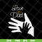 FTD11052110-i-love-my-dad svg, png, dxf, eps digital file FTD11052110.jpg