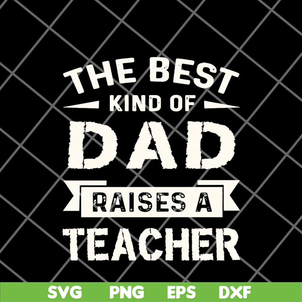 FTD12052108-the-best-kind-of-dad svg, png, dxf, eps digital file FTD12052108.jpg