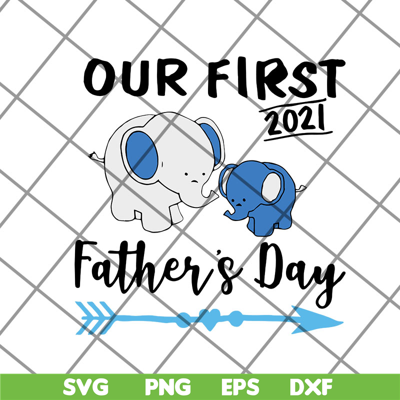FTD12052121-Out first father's day svg, png, dxf, eps digital file FTD12052121.jpg