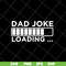 FTD13052106-dad joke svg, png, dxf, eps digital file FTD13052106.jpg