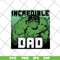 FTD13052119-Incredible dad svg, png, dxf, eps digital file FTD13052119.jpg