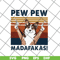 FTD14052103- pew pew madafakas svg, png, dxf, eps digital file FTD14052103.jpg