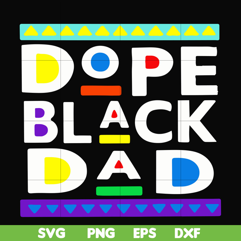 FTD19-DOPE BLACK DAD svg, png, dxf, eps, digital file FTD19.jpg