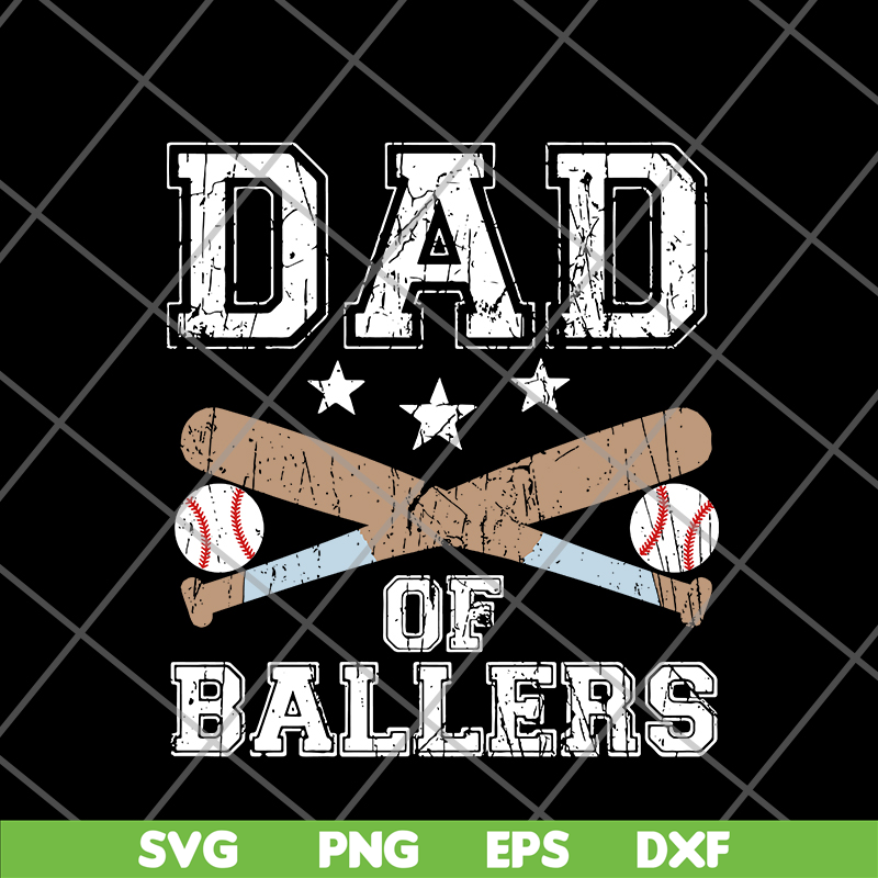 FTD20052103-dad of ballers svg, png, dxf, eps digital file FTD20052103.jpg