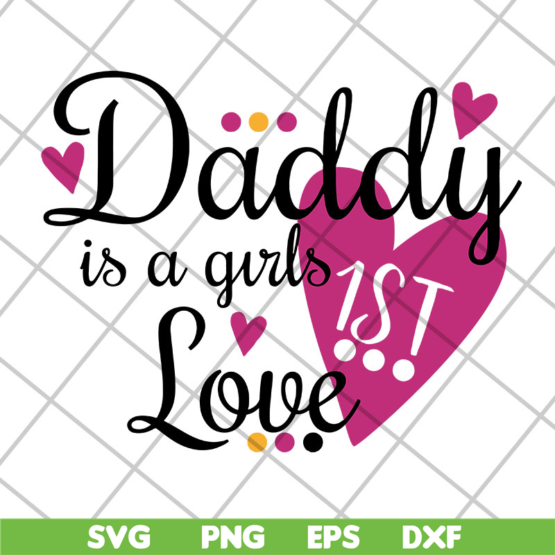FTD29042108-Daddy is a girl love svg, Fathers day svg, png, dxf, eps digital file FTD29042108.jpg