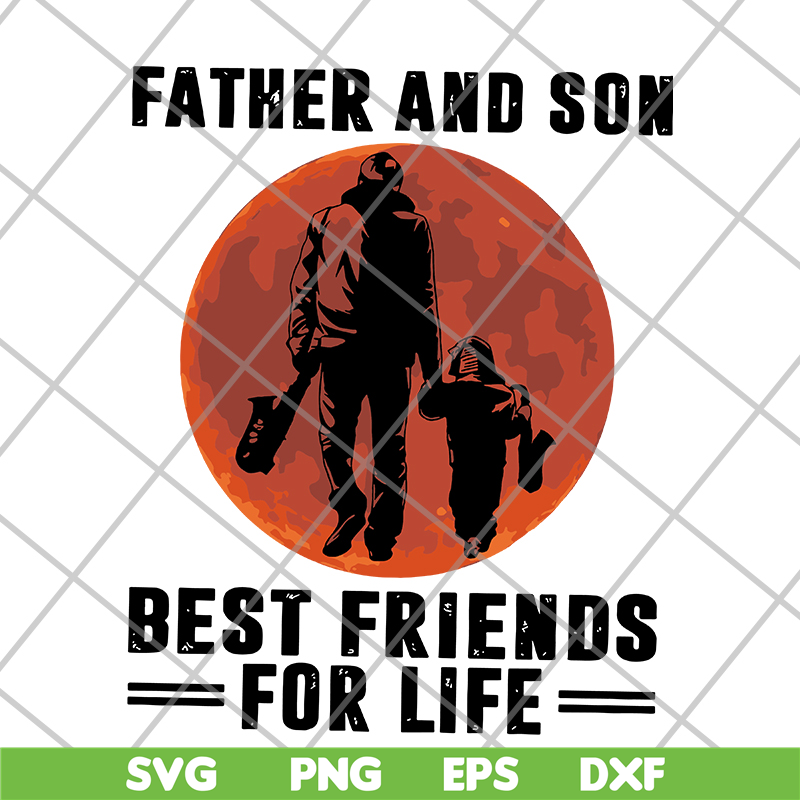 FTD29052108-Father and Son Best Friends For Life svg, png, dxf, eps digital file FTD29052108.jpg