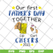 FTD29052123-Our first father's day svg, png, dxf, eps digital file FTD29052123.jpg