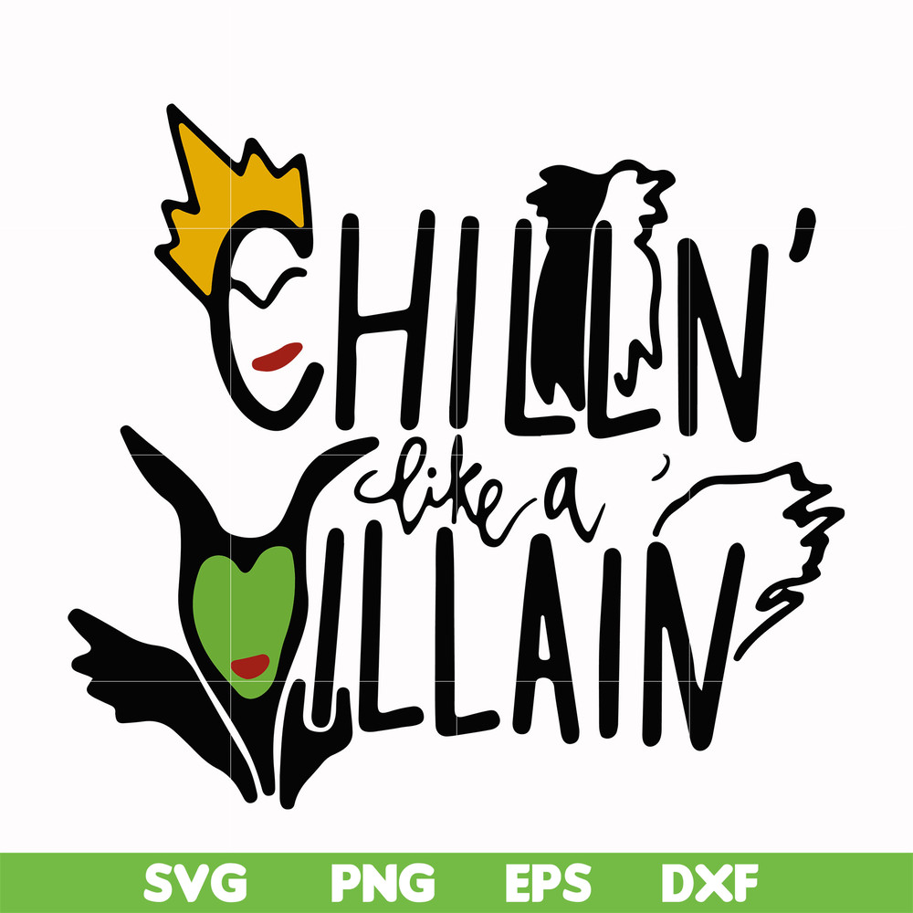 HLW0134-chilln' like a willain svg, png, dxf, eps digital file HLW0134.jpg
