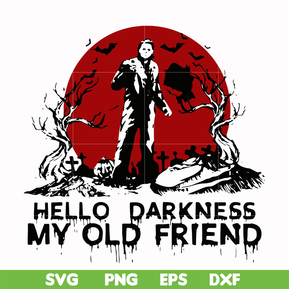 HLW0149-hello darkness my old friend svg, png, dxf, eps digital file HLW0149.jpg