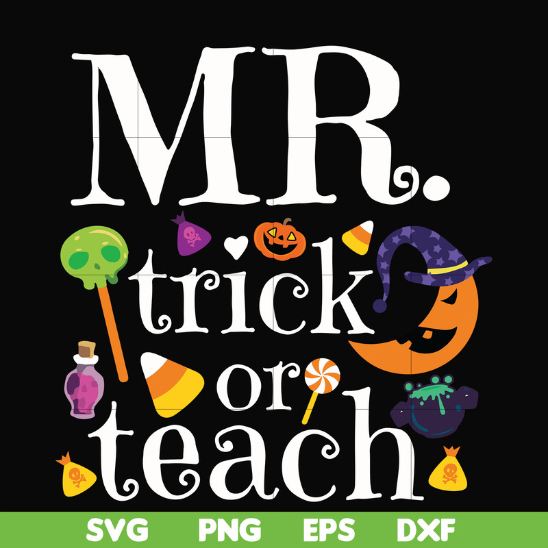 HLW2007202-Mr trick or teach svg, halloween svg, png, dxf, eps digital file HLW2007202.jpg