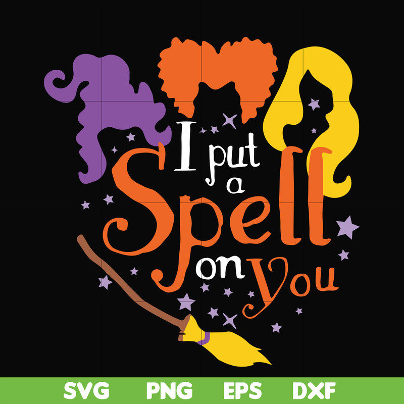 HLW23072013-I put a spell on you svg, halloween svg, png, dxf, eps digital file HLW2307213.jpg