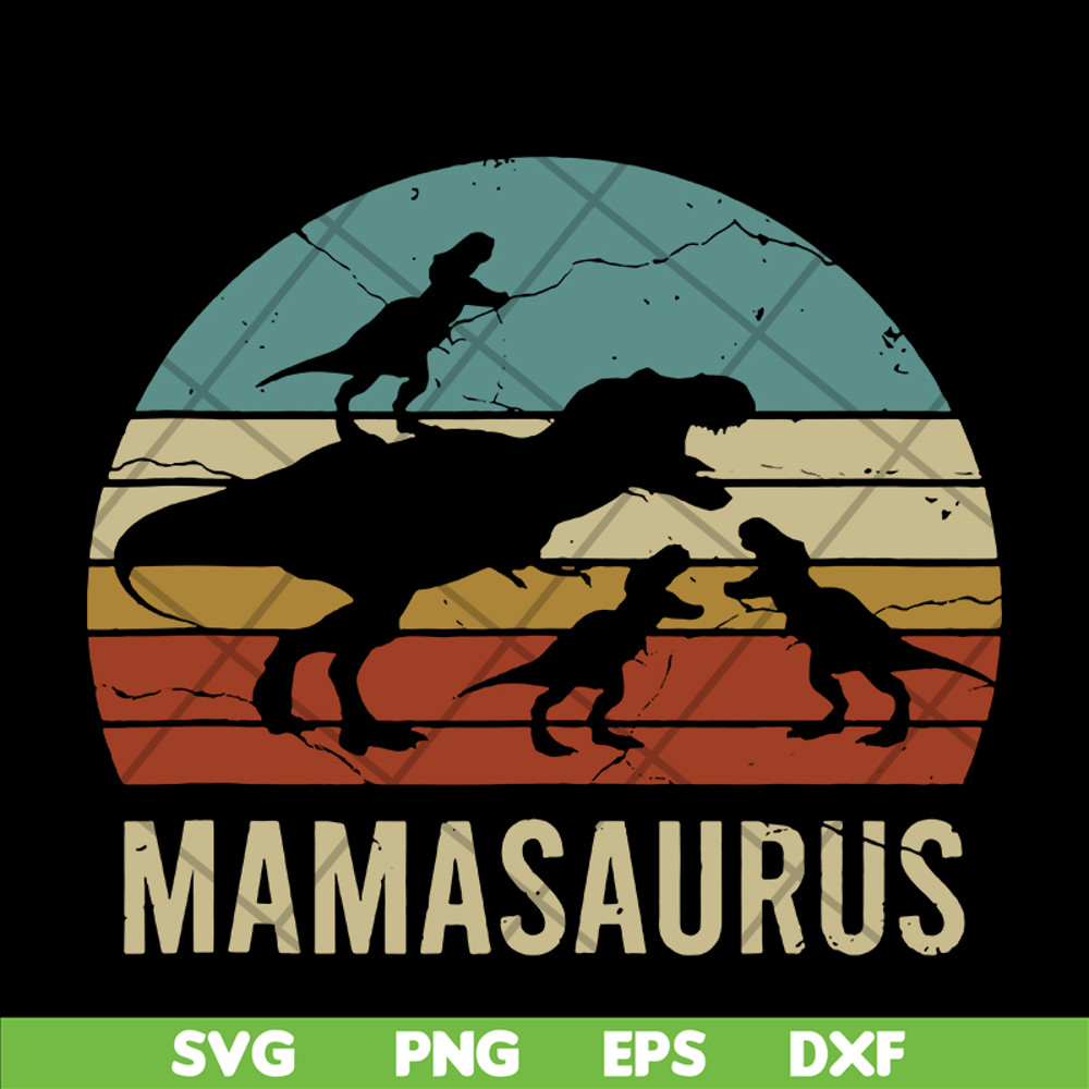MTD03042117-Mamasaurus svg, Mother's day svg, eps, png, dxf digital file MTD03042117.jpg