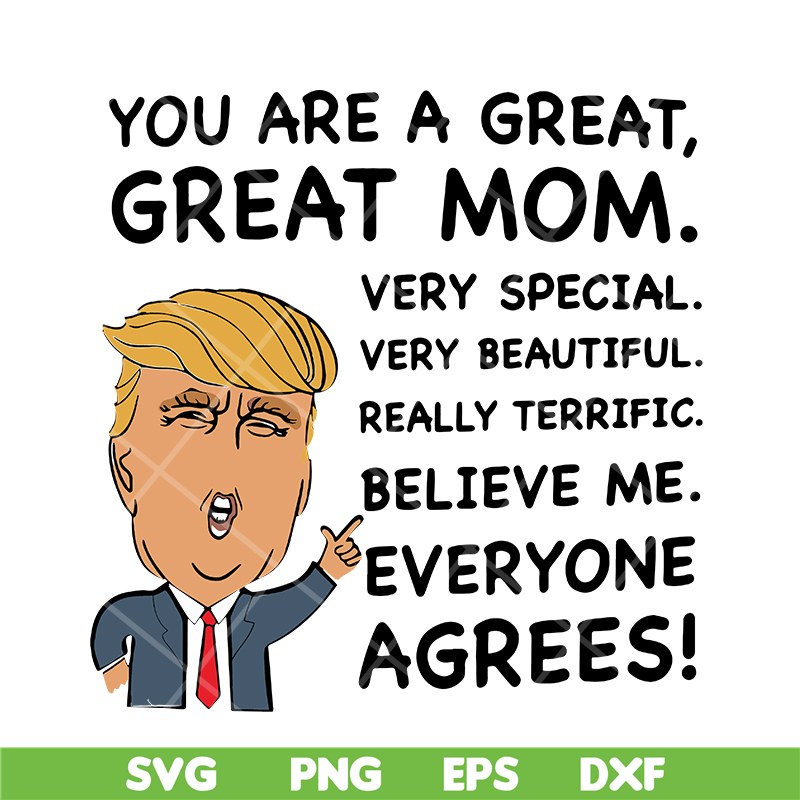 MTD05042119-You are a great, Great mom svg, Mother's day svg, eps, png, dxf digital file MTD05042119.jpg