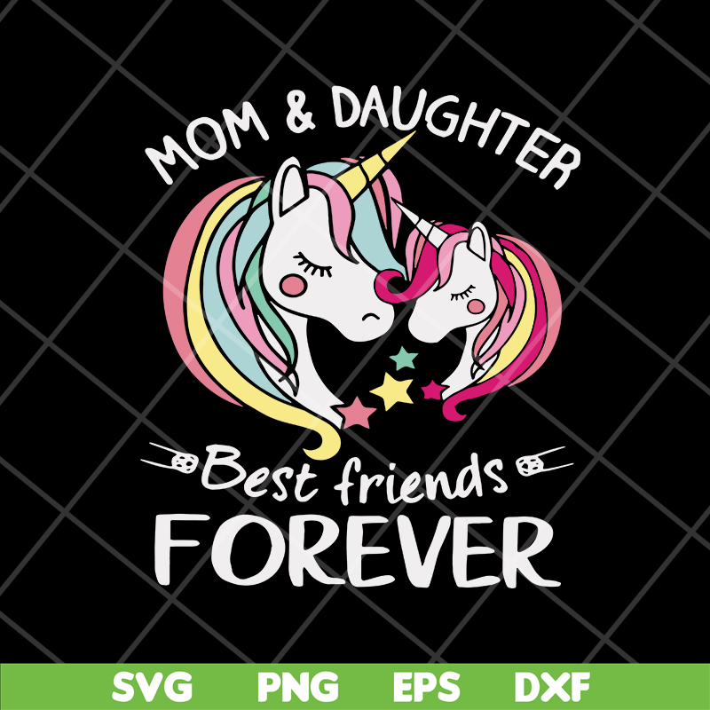 MTD05042133-Mom and daughter best friends forever svg, Mother's day svg, eps, png, dxf digital file MTD05042133.jpg