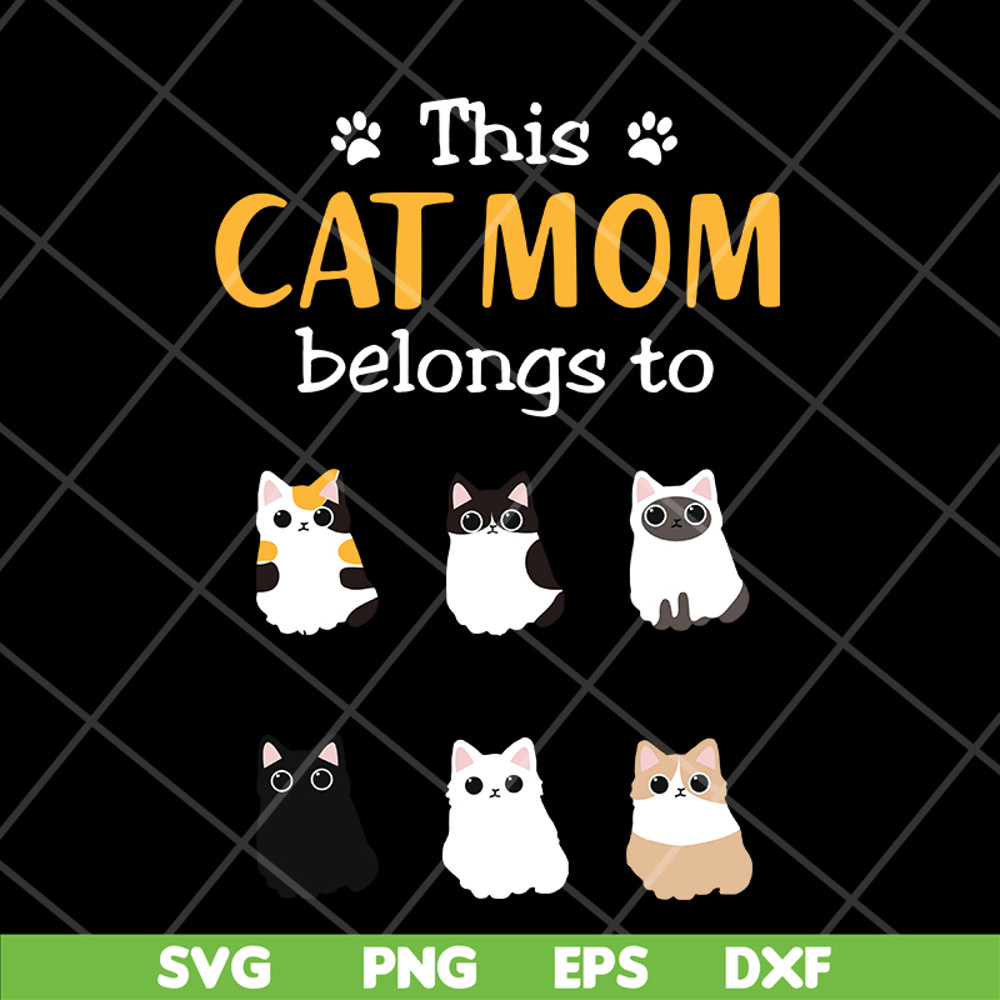 MTD10042102-this cat mom belong to svg, Mother's day svg, eps, png, dxf digital file MTD10042102.jpg
