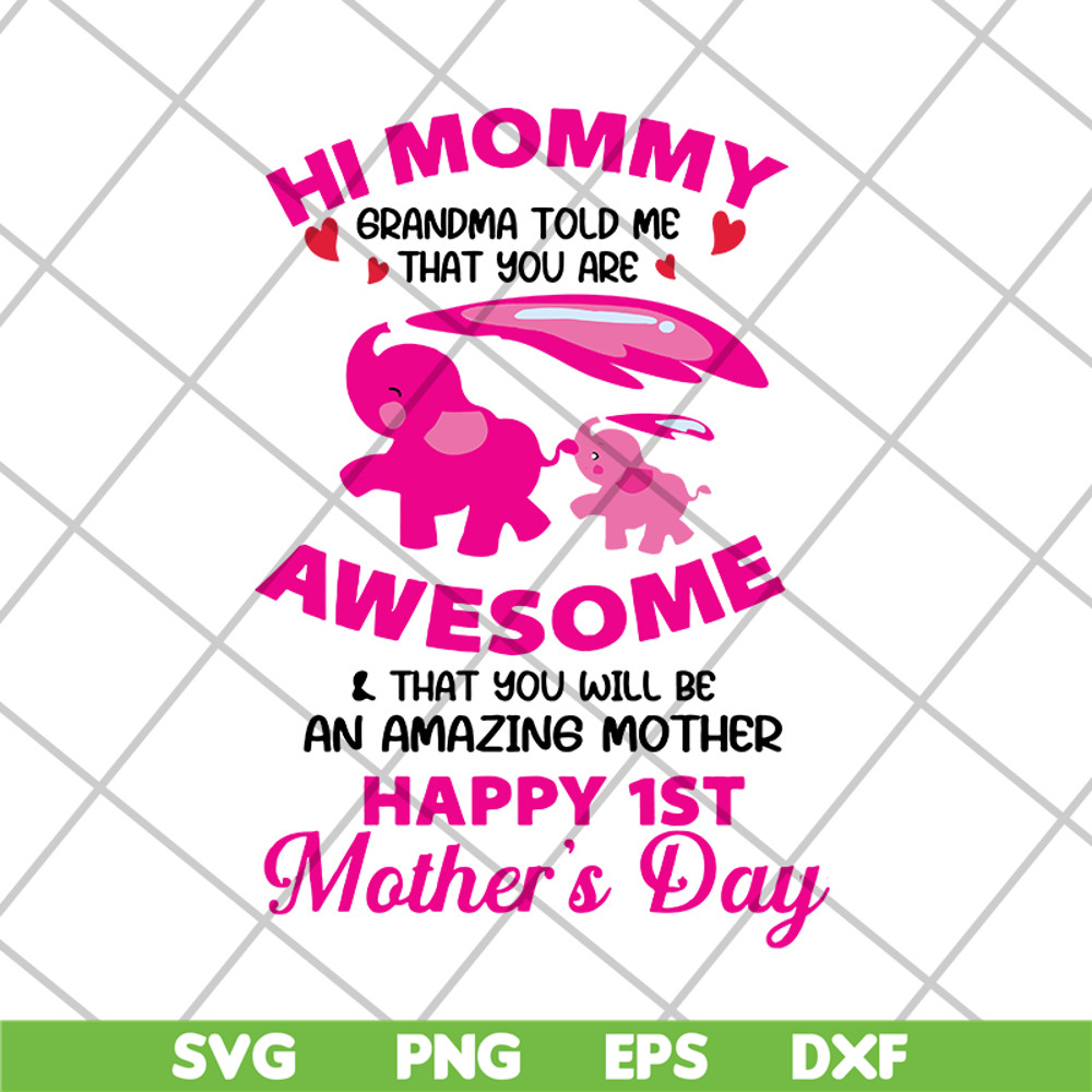 MTD15042132-Happy 1st mother's day svg, Mother's day svg, eps, png, dxf digital file MTD15042132.jpg