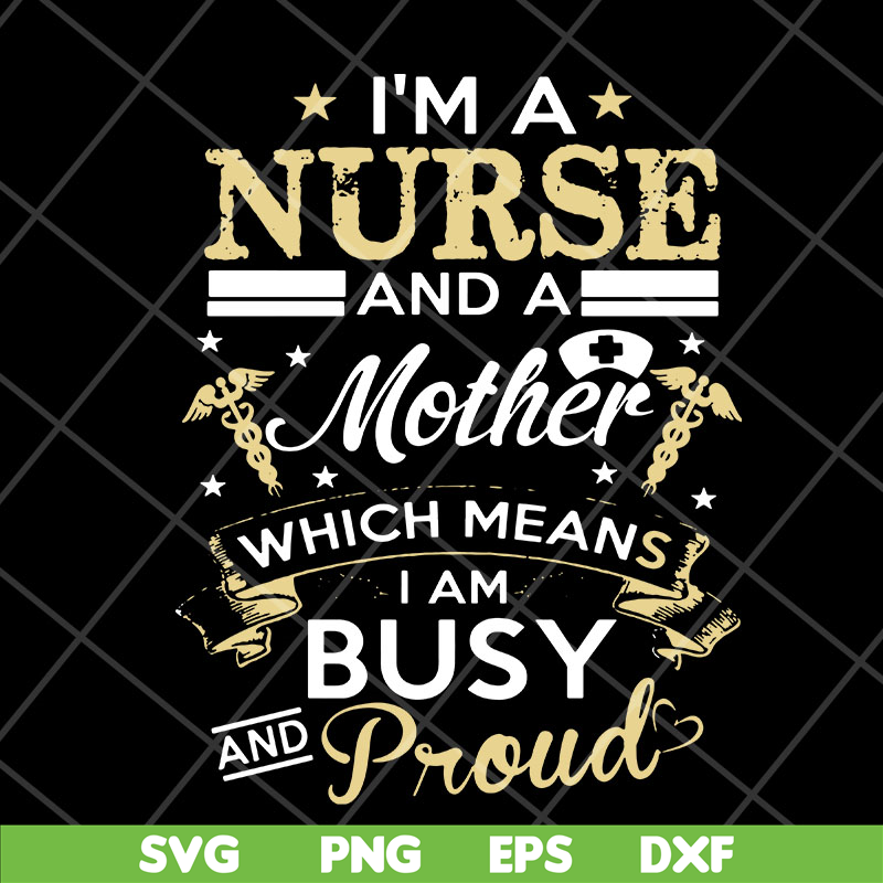 MTD22042109-Happy mother’s day t shirt, nurse mom svg, Mother's day svg, eps, png, dxf digital file MTD22042109.jpg