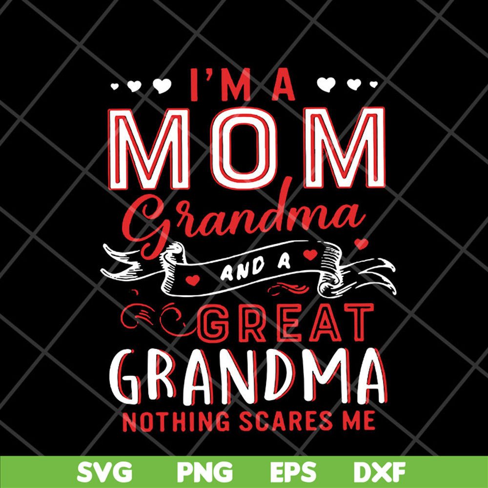 MTD23042118-Im A Mom Grandma svg, Mother's day svg, eps, png, dxf digital file MTD23042118.jpg