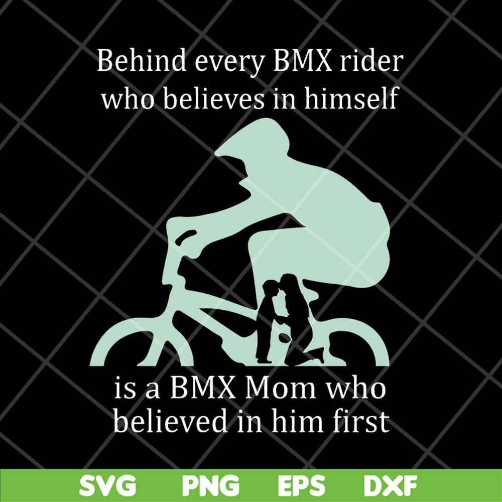 MTD27042109-Behind every BMX mom svg, Mother's day svg, eps, png, dxf digital file MTD27042109.jpg