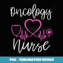 Oncology nurse - PNG Transparent Sublimation File