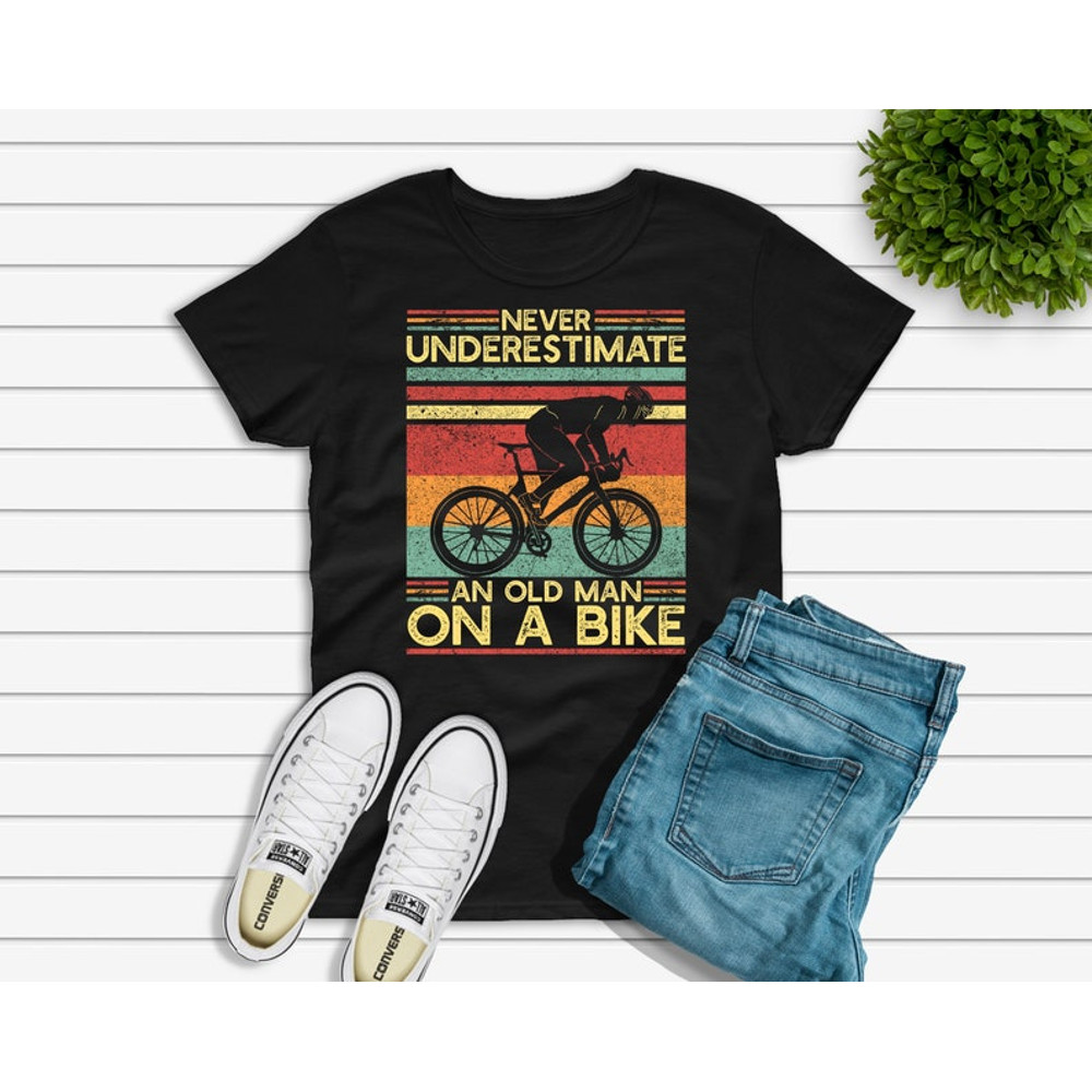 Never Underestimate an Old Man On a Bike Shirt, Cycling T-shirt for Men, Cycling Dad Gift, Cycling Grandpa Cyclist Father's Day Unisex Tee2.jpg